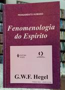FENOMENOLOGIA DO ESPIRITO-GEORG WILHELM FRIEDRICH HEGEL