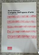 LORIGINE DELLOPERA DARTE-MARTIN HEIDEGGER