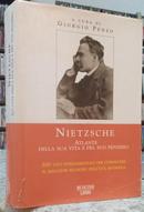 NIETZSCHE ATLANTE DELLA SUA VITA E DEL SUO PENSIERO-GIORGIO PENZO