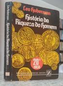 Histria da Riqueza do Homem-leo huberman