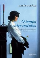 O Tempo Entre Costuras-Maria Duenas 