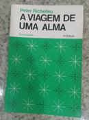 Viagem de uma alma -Peter Richelieu