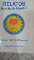 Relatos Nova Escola Telepatica-Walter Corra da Silva