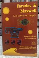 FARADAY & MAXELL / LUZ SOBRE OS CAMPOS-FREDERICO FIRMO DE SOUZA CRUZ