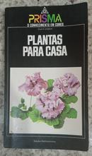 Plantas para Casa / Coleo Prisma -Joan Compton