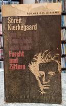 DIE KRANKHEIT ZUM TODE FURCHT UND ZITTERN-SREN KIERKEGAARD
