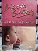  ESPERA DE FRANKIE-MAEVE BINCHY
