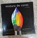 Mistura de cores-Ian Sidaway
