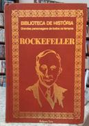 ROCKEFELLER / BIBLIOTECA DE HISTRIA / GRANDES PERSONAGENS DE TODOS OS TEMPOS-EDUARDO PACE JR. 