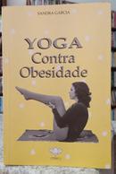 YOGA CONTRA OBESIDADE-SANDRA GARCIA