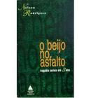 O BEIJO NO ASFALTO-Nelson Rodrigues
