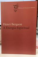 A ENERGIA ESPIRITUAL-HENRI BERGSON