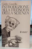 INTRODUZIONE ALLA FILOSOFIA DELLA SCIENZA-GIULIO GIORELLO