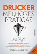 Peter Drucker: Melhores Prticas-William A. Cohen