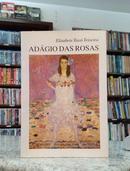 Adgio das Rosas-Elisabete Tassi Teixeira