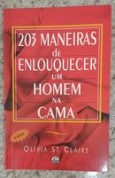 203 Maneiras de Enlouquecer um Homem na Cama-Olivia St. Claire