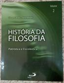 HISTRIA DA FILOSOFIA / VOL II / PATRSTICA E ESCOLSTICA-GIOVANNI REALE / DARIO ANTISERI