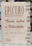 CARTA SOBRE A FELICIDADE ( A MENECEU )-EPICURO