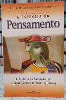 A ESSNCIA DO PENSAMENTO / A ESSNCIA DA SABEDORIA DOS GRANDES GNIOS DE TODOS OS TEMPOS-EDITORA MARTIN CLARET