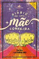 Dirio de uma meconheira-Maira Castenheiro