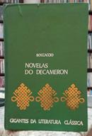 NOVELAS DE DECAMERON / GIGANTES DA LITERATURA CLSSICA / EDIO PORTUGUESA-BOCCACCIO