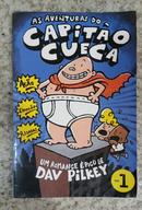AS AVENTURAS DO CAPITO CUECA / Vol. 1-DAV PILKEY
