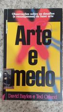 Arte e Medo-David Bayles /  Ted Orland