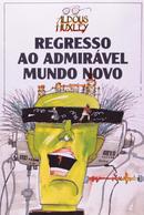 Regresso ao Admirvel Mundo Novo-Aldous Huxley