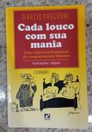 Cada Louco Com Sua Mania-Marcio Paschoal
