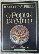 O PODER DO MITO -JOSEPH CAMPBELL / BILL MOYERS