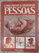 COMO PINTAR & DESENHAR PESSOAS-SAMUEL MARSHALL