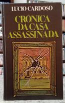 CRNICA DA CASA ASSASSINADA-LCIO CARDOSO
