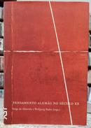 PENSAMENTO ALEMO NO SCULO XX / VOL III-JORGE DE ALMEIDA / WOLFGANG BADER ( ORGANIZADORES )
