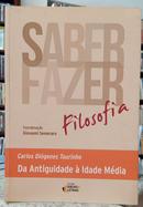 SABER FAZER / VOL I / DA ANTIGUIDADE  IDADE MDIA-CARLOS DIGENES TOURINHO