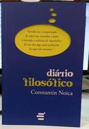DIRIO FILOSFICO-CONSTANTIN NOICA (TRADUO ELPDIO MRIO DANTAS FONSECA)