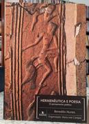 HERMENUTICA E POESIA / O PENSAMENTO POTICO-BENEDITO NUNES