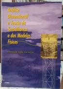 ANLISE DIMENSIONAL E TEORIA DA SEMELHANA E DOS MODELOS FSICOS-FERNANDO LOBO CARNEIRO