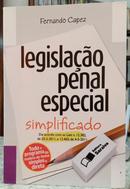 LEGISLA��O PENAL ESPECIAL / SIMPLIFICADO / DE ACORDO COM AS LEIS N.12.382 DE 25-02-2011 E 12.403 DE 04-05-2011-FERNANDO CAPEZ