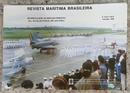 REVISTA MAR�TIMA BRASILEIRA / HOMENAGEM AO RENASCIMENTO DA AVIA��O NAVAL DE ASA FIXA / V.118 N�MEROS 10/12 OUT-DEZ 1998-EDITORA REVISTA MAR�TIMA BRASILEIRA