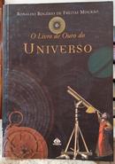 O LIVRO DE OURO DO UNIVERSO-RONALDO ROGRIO DE FREITAS MOURO