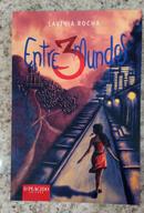 Entre 3 Mundos-Lavinia Rocha