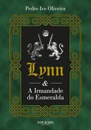 Lynn e A Irmandade do Esmeralda-Pedro Ivo Oliveira