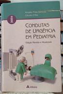 CONDUTAS DE URGNCIA EM PEDIATRIA-ARNALDO PRATA BARBOSA / CLUDIO DELIA