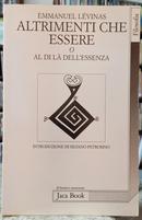 ALTRIMENTI CHE ESSERE O AL DI L DELLESSENZA-EMMANUEL LVINAS