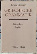 GRIECHISCHE GRAMMATIK / DRITTER BAND-EDUARD SCHWYZER