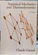 STATISTICAL MECHANICS AND THERMODYNAMICS / PC VERSION-CLAUDE GARROD