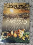 Tormentos da Obsessao-Divaldo Franco / esprito manoel philomeno de miranda