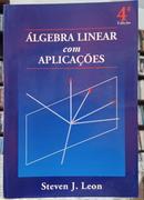LGEBRA LINEAR COM APLICAES ( TRADUO VALRIA DE MAGALHES IORIO )-STEVEN J. LEON