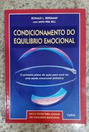 Condicionamento do Equilbrio Emocional-Ronald L. Bergman / ANITA WEIL BELL