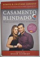 CASAMENTO BLINDADO / O SEU CASAMENTO A PROVA DE DIVORCIO -RENATO CARDOSO/ CRISTIANE CARDOSO
